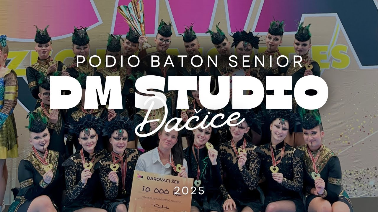 DM Studio Dačice - podio baton senior 2025