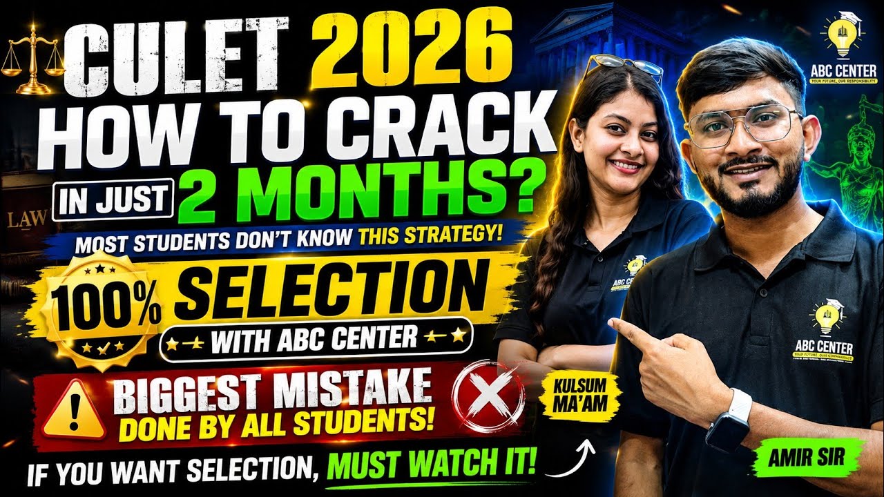 How to Crack CULET 2026 in 60 Days? | Complete Preparation Strategy Calcutta Law 2026 | ABC Center