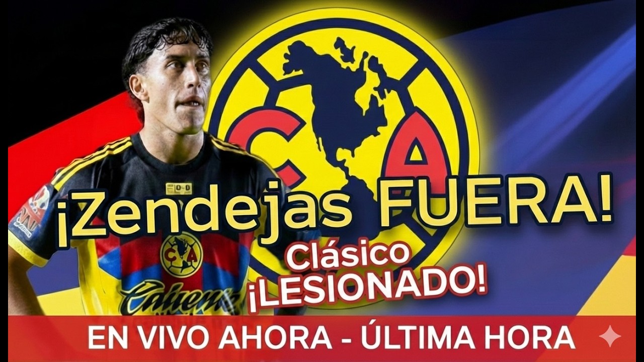 🚨🚨🦅🦅 ¡Al CLÁSICO con BAJAS! 🦅🦅🚨🚨 | CLUB AMÉRICA.
