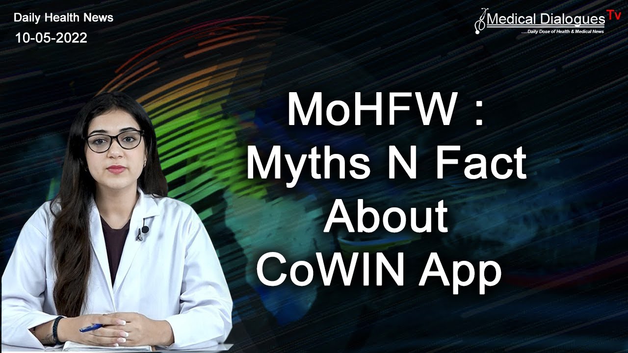 MoHFW releases Myths n Facts about CoWIN APP