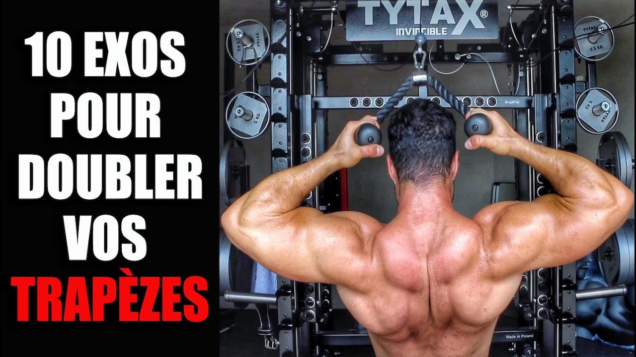 Les 10 Meilleurs Exercices Trapèzes (QUE VOUS NE FAÎTES JAMAIS !)