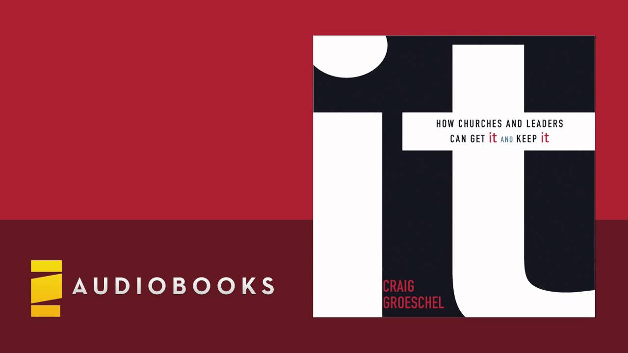 Craig Groeschel - It Audiobook Ch. 1