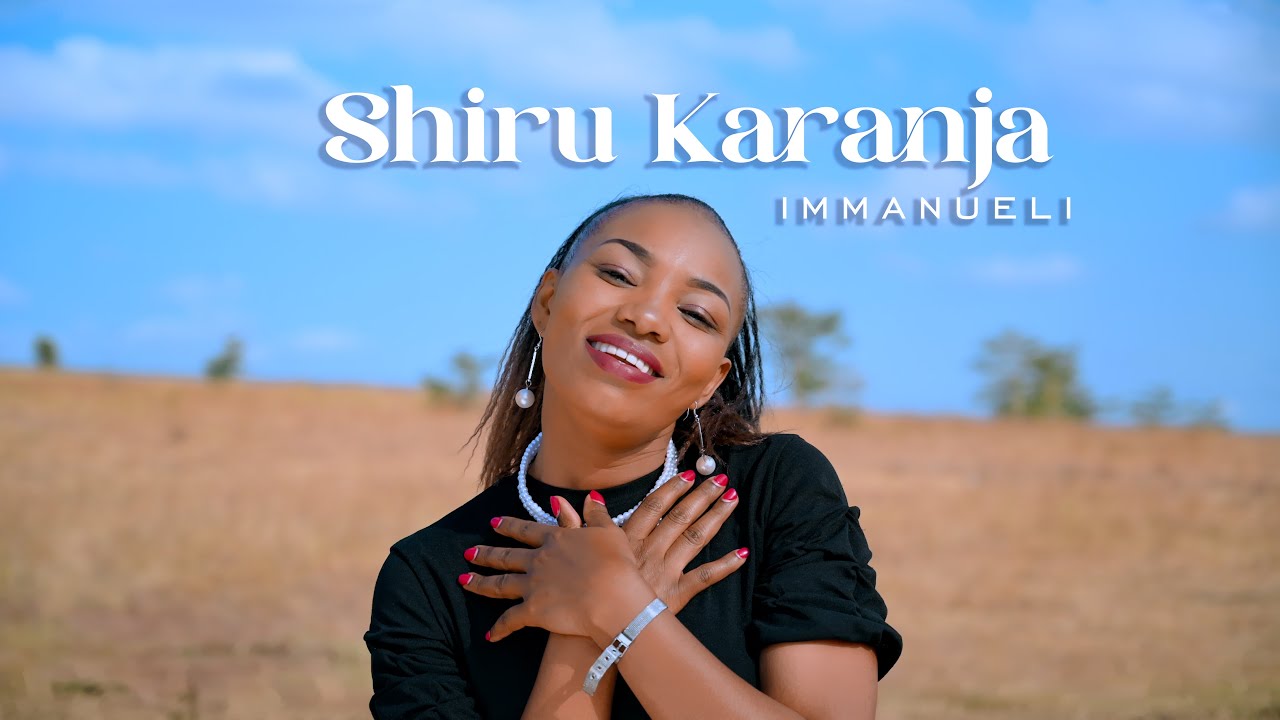 Shiru Karanja - Emmanueli(Official Video)