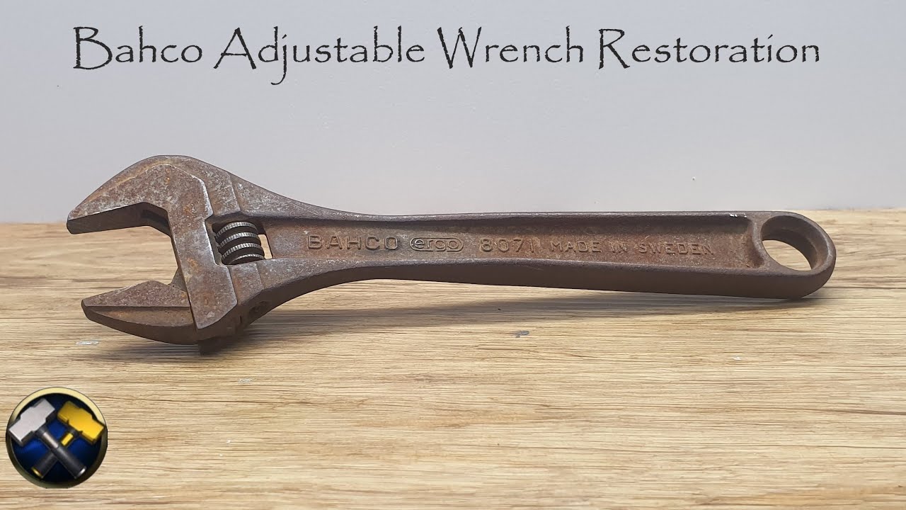 Bahco Adjustable Wrench Restoration