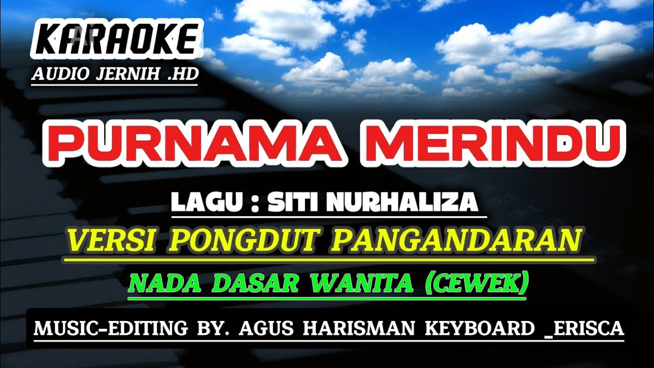 PURNAMA MERINDU - Karaoke __ Lagu Siti Nurhaliza _ Versi Jaipong Dangdut Pangandaran 