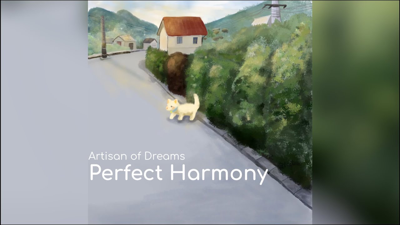 Artisan of Dreams - Perfect Harmony