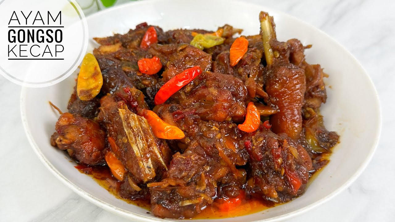 RESEP AYAM GONGSO KECAP RASANYA UWENAK BANGETTT !!!