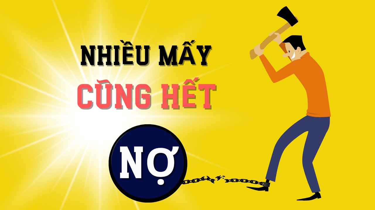 Nợ ngập cổ? 9 bước trả hết nợ hiệu quả nhất của người thông minh