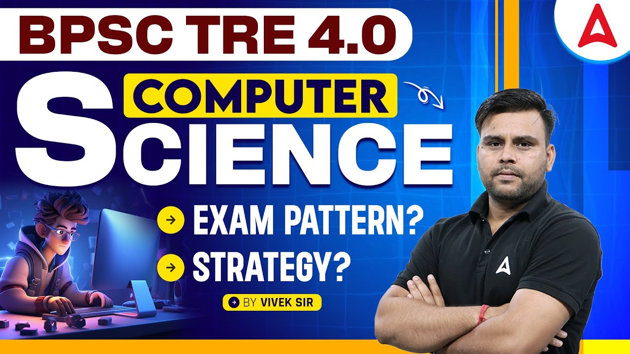 BPSC TRE 4.0 Computer Science | TRE4 Computer Science Exam Pattern by Vivek Sir