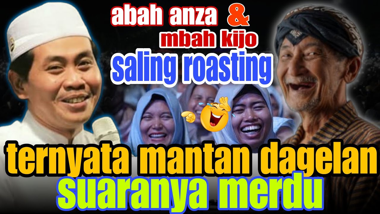 KH ANWAR ZAHID TERBARU PALING LUCU | DIROASTING MBAH KIJO, BIKIN ABAH ANZA KEPINGKEL-PINGKEL | VIRAL