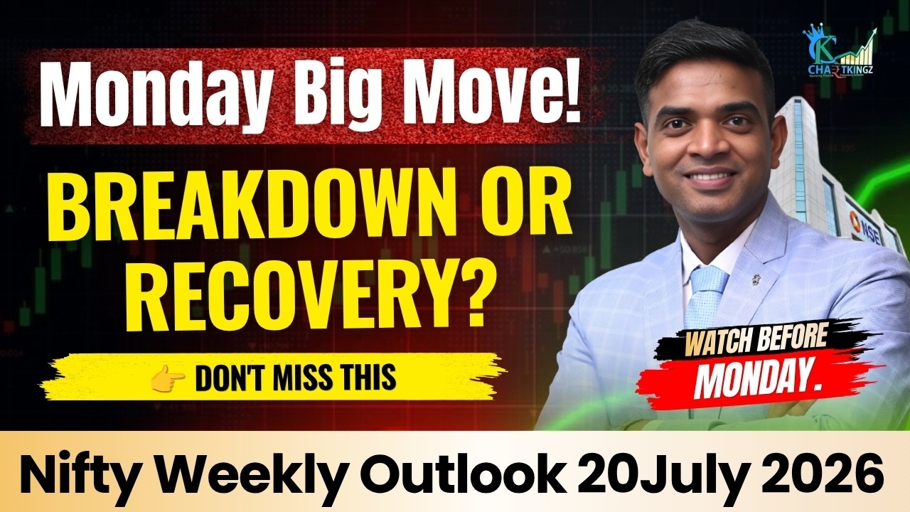 Monday Big Move! Nifty Prediction for Monday 20 July 2026 - Breakdown or Recovery?