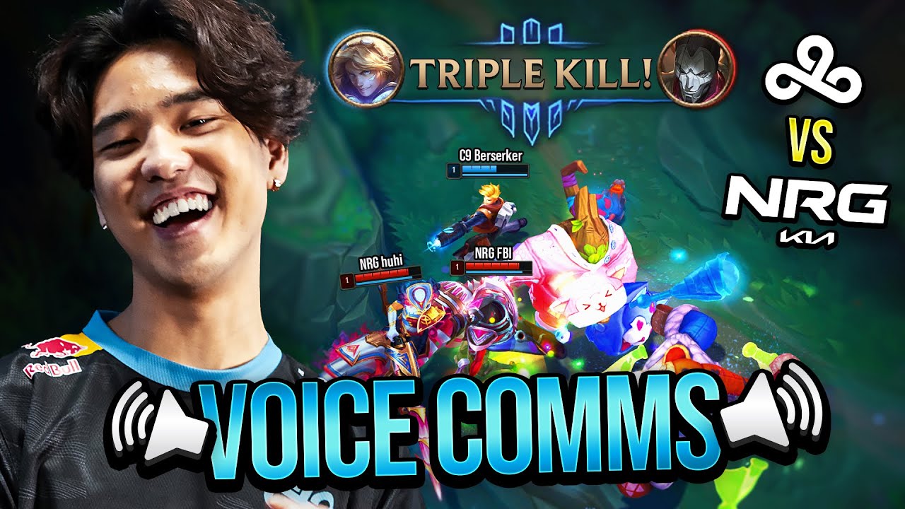 Berserker is the Early Game King - (C9 vs. NRG Kia Voice Comms)