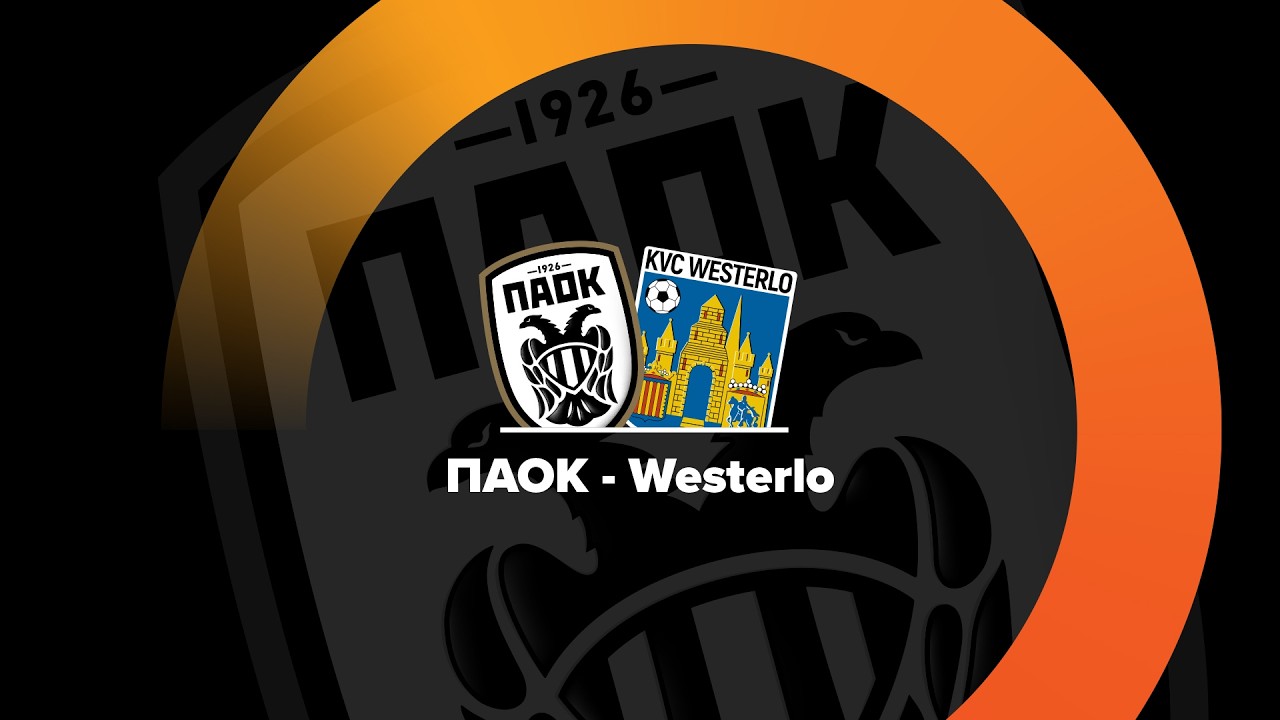 &Pi;&Alpha;&Omicron;&Kappa; - KVC Westerlo 15:30 | LIVE &phi;&iota;&lambda;&iota;&kappa;ό &tau;&epsilon;&sigma;&tau; &sigma;&tau;&eta;&nu; &Omicron;&lambda;&lambda;&alpha;&nu;&delta;ί&alpha;.