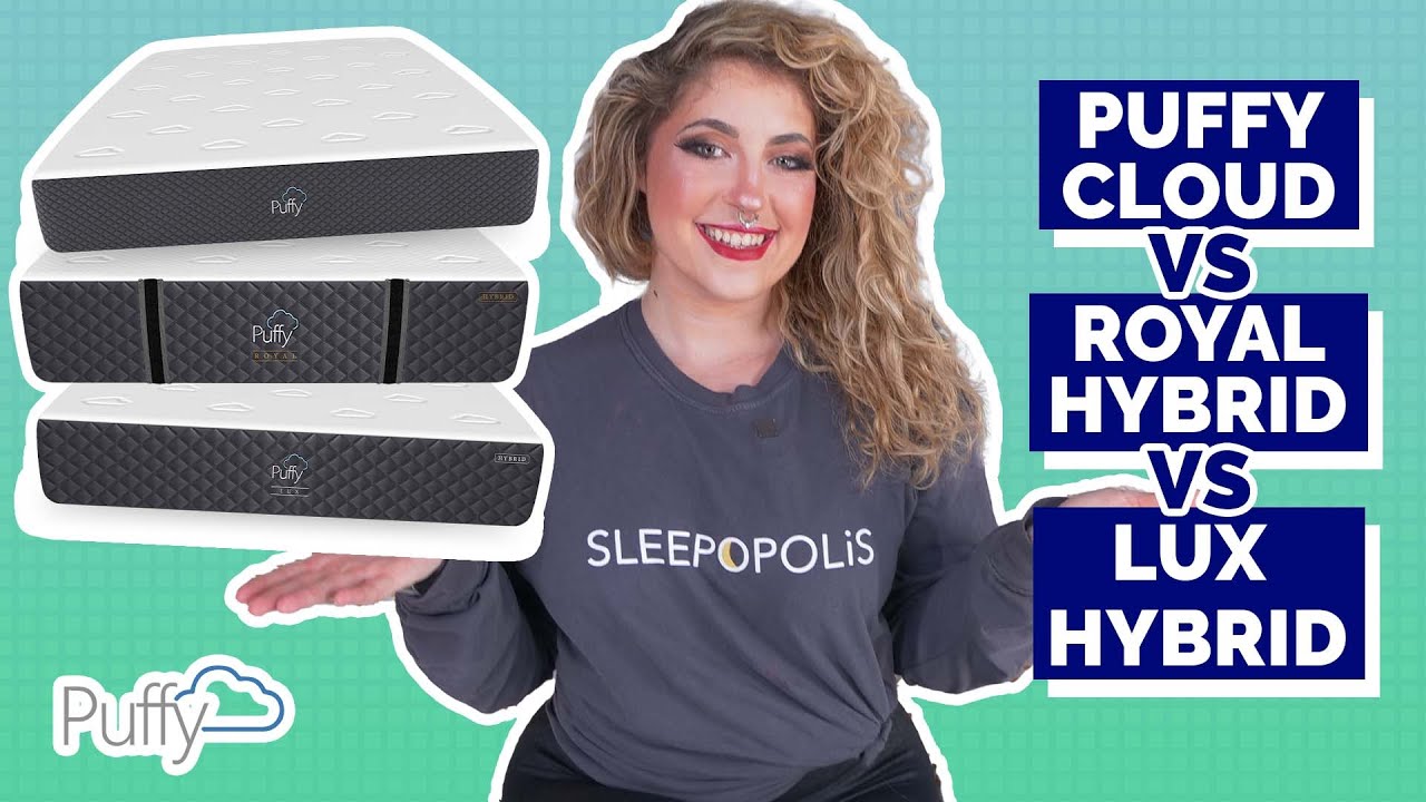 Puffy Mattress Reviews - Puffy Cloud vs Royal Hybrid vs Lux Hybrid!