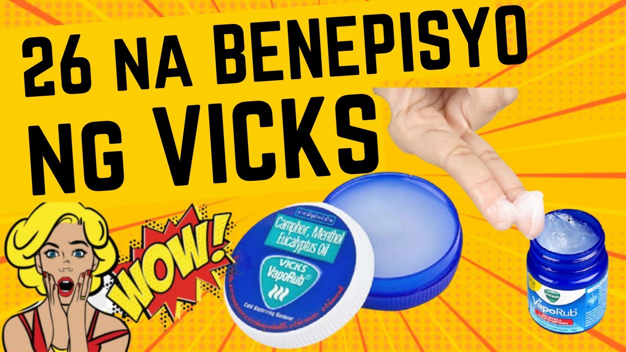 🤩 26 na benepisyo ng  VICKS VAPORUB |  NAKAKAGULAT na pwedeng gawin sa VICKS