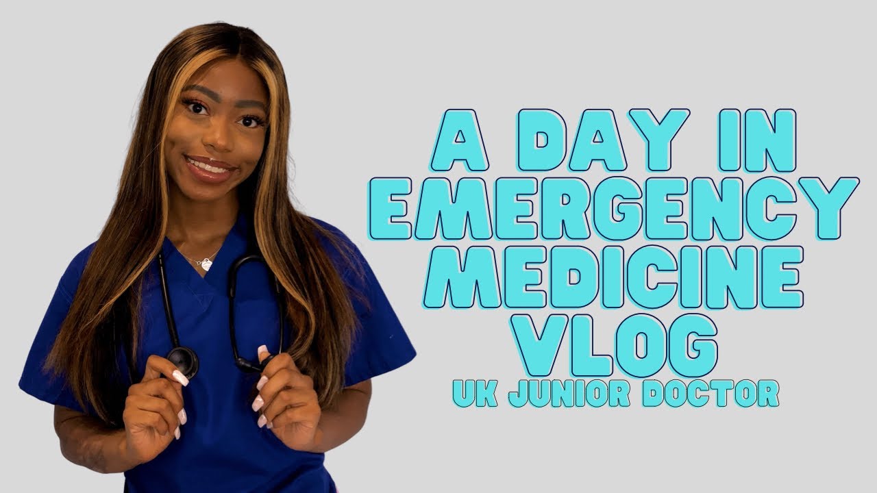 Emergency Medicine UK Junior Doctor Vlog