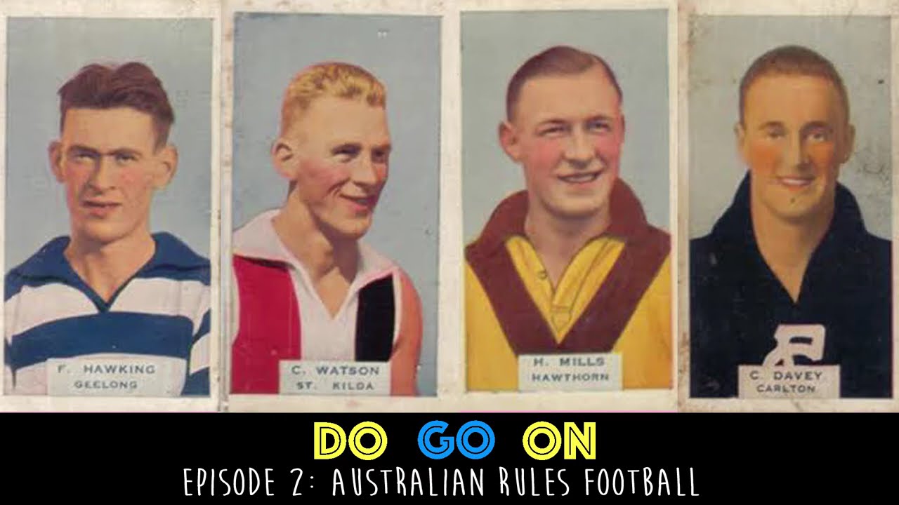 Australian Rules Football - Do Go On Comedy Podcast (ep 2)