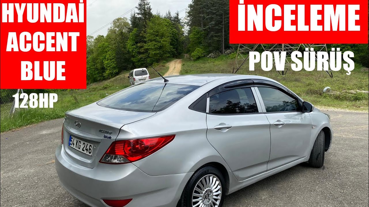 HYUNDAİ ACCENT BLUE 1.6 CRDİ İNCELEME / POV S&Uuml;R&Uuml;Ş