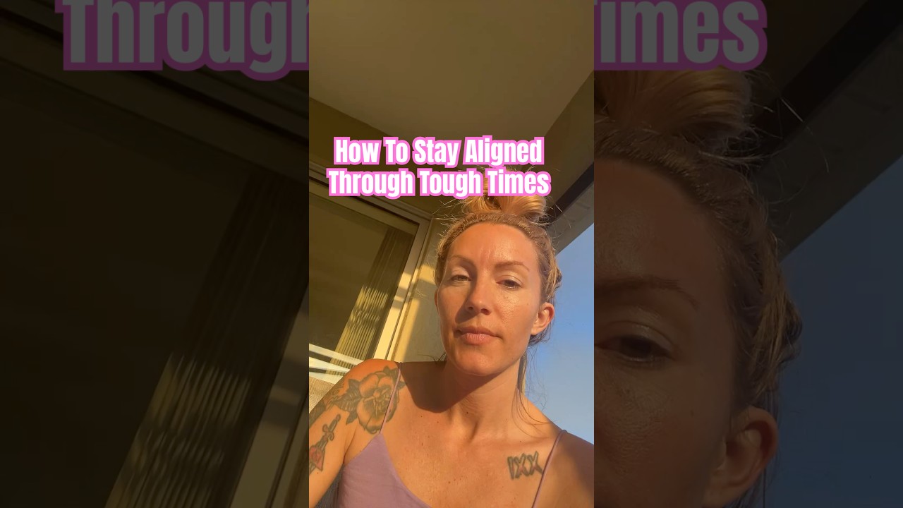 How to stay in alignment when going through hard times🪻 #alignment