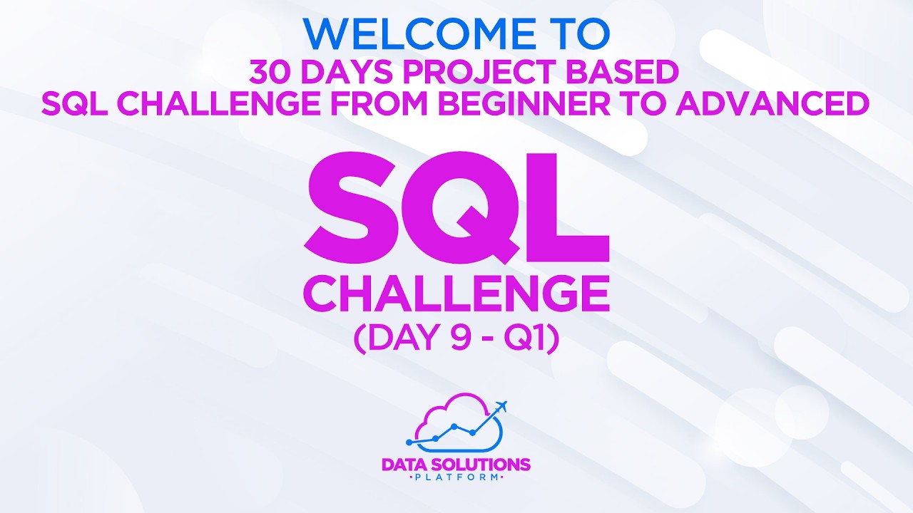 Day 9 SQL Challenge | Q1 Explained Step‑by‑Step | Hierarchical Summaries | 30‑Day SQL Project Series