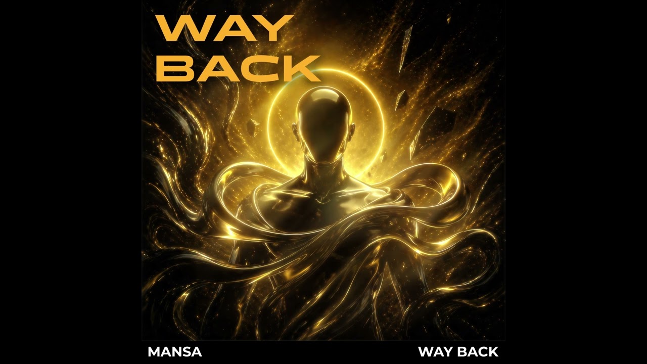 MANSA - WAY BACK