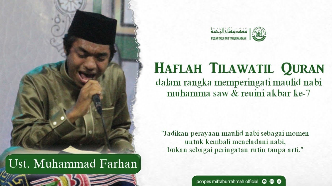 UST. MUHAMMAD FARHAN || HAFLAH TILAWATIL QURAN || MAULID NABI MUHAMMAD SAW || THN 2022