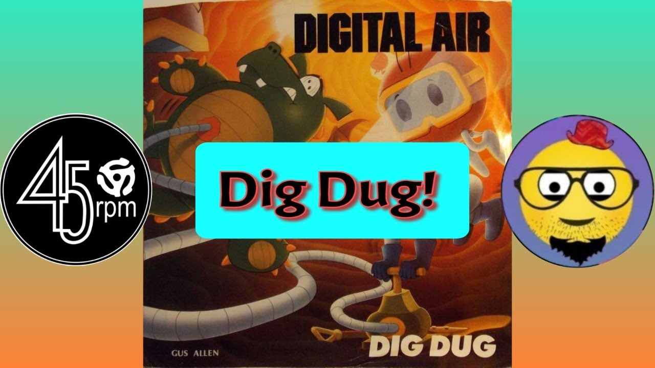 DIG DUG by Digital Air (Novelty) | Vinyl Community