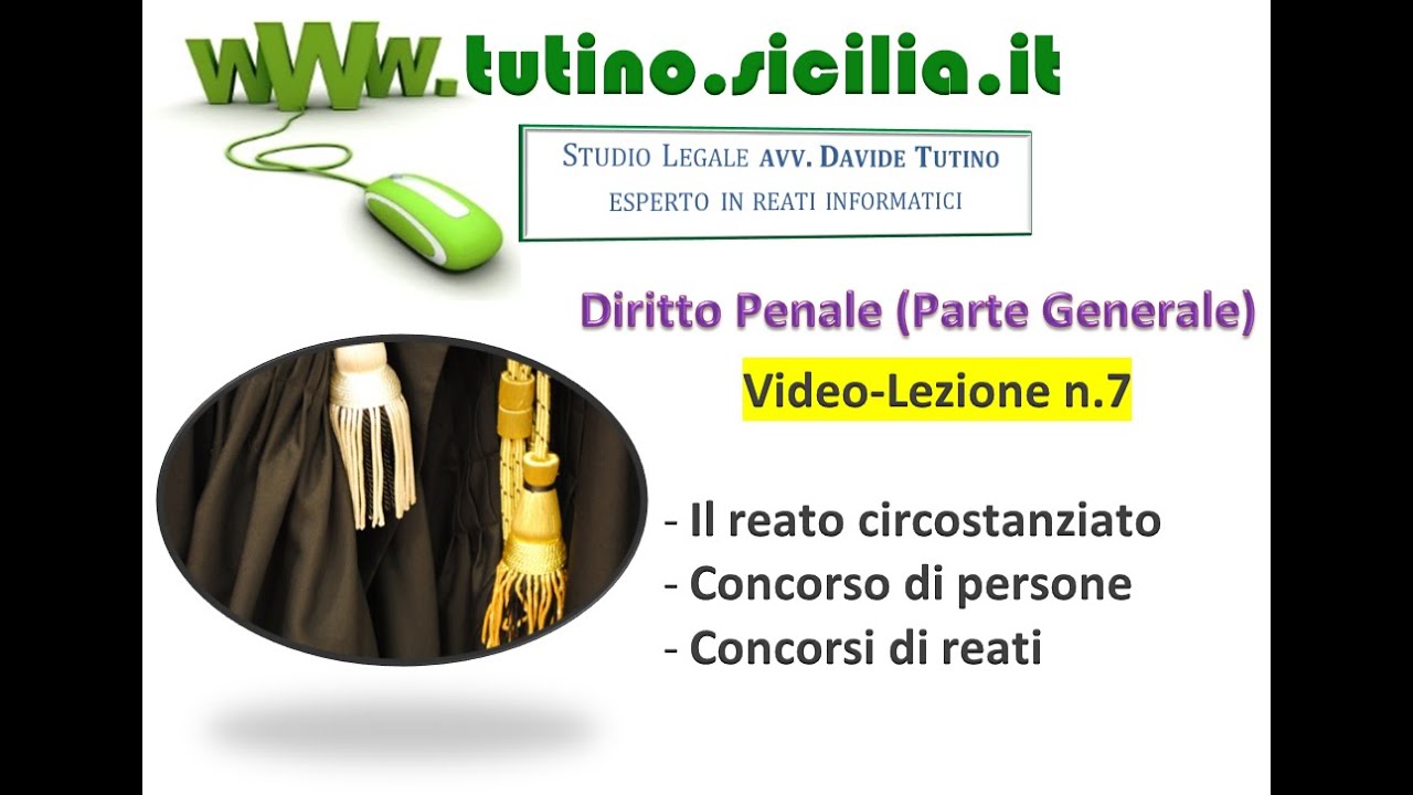 Diritto Penale (Parte Generale): Video Lezione n.7: Circostanze,Concorso