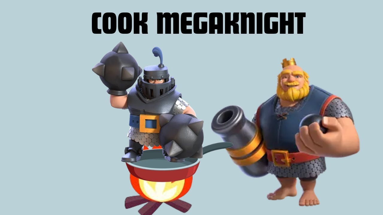 Cook Mega Knight every time with this RG deck