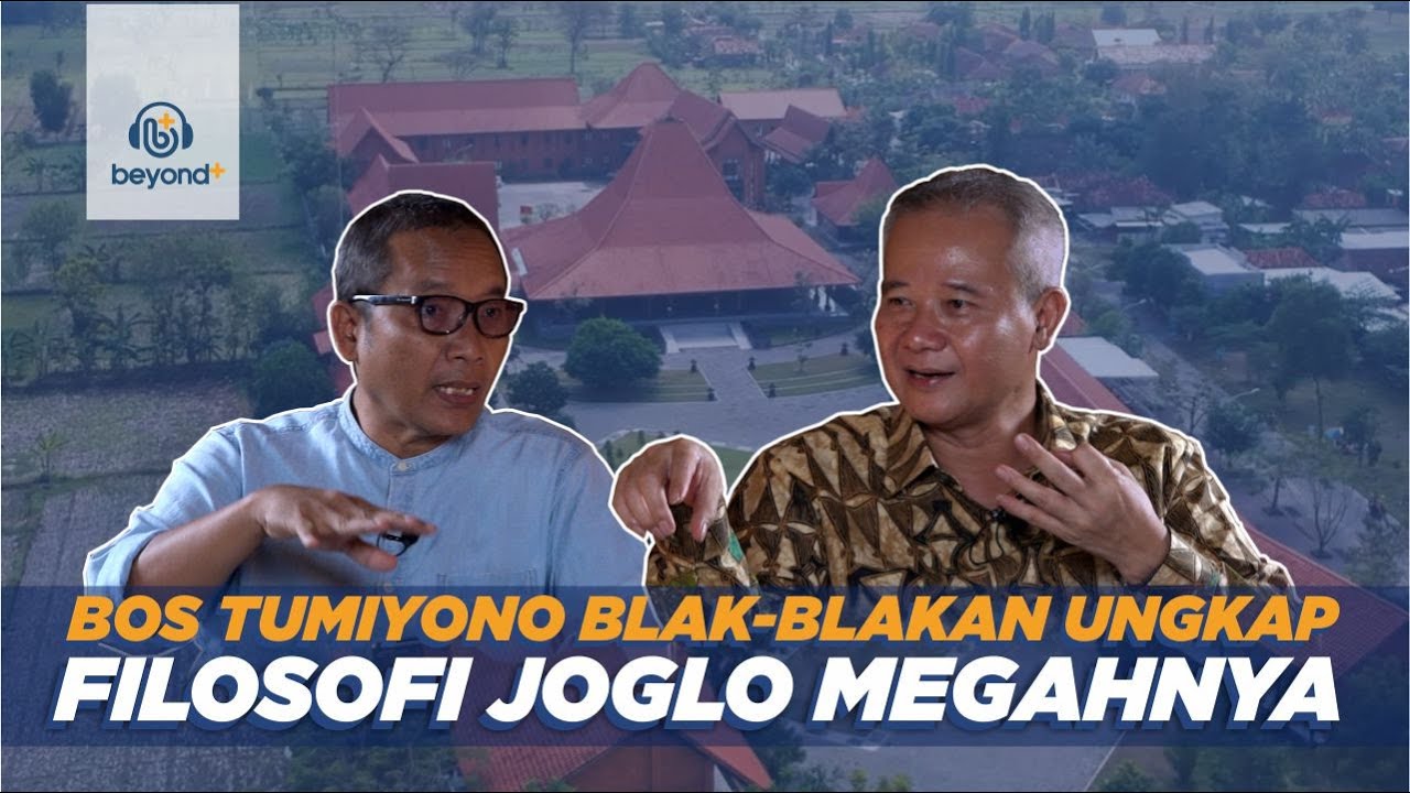 Joglo Tumiyono: Cara Orang Hebat Atur Siklus Bisnis dari Tengah Sawah | BEYOND THE LIMITS