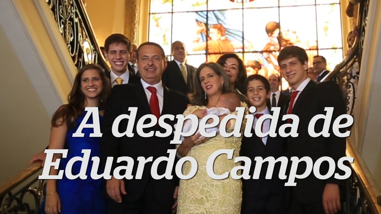 A despedida de Eduardo Campos