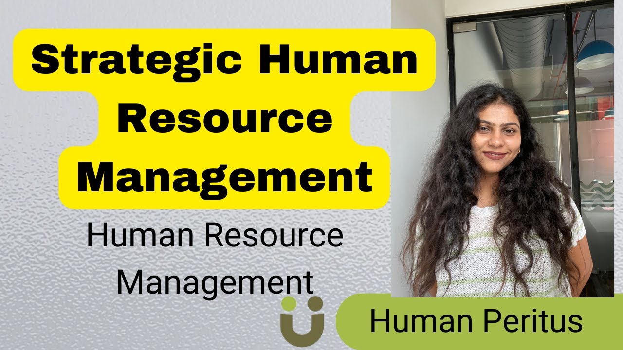 Introduction to SHRM - Strategic Human Resource Management &ndash; Human Resource Management