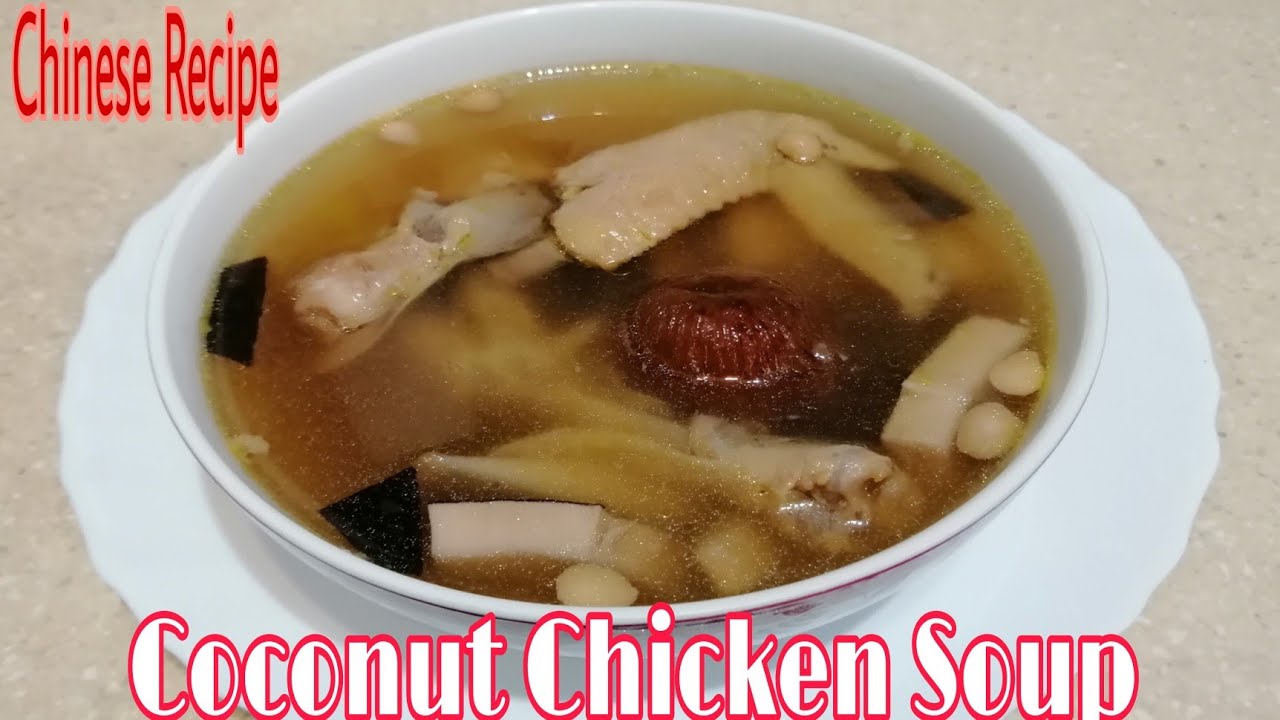 COCONUT CHICKEN SOUP || CHINESE SOUP RECIPE