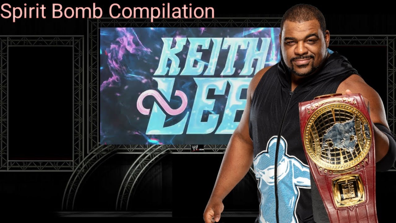 Keith Lee - Spirit Bomb Compilation