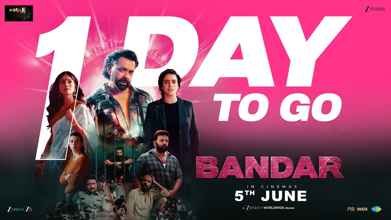 In Cinemas Tomorrow | Bandar | Bobby Deol, Sanya M, Sapna P, Saba A | Nikhil D, Anurag K