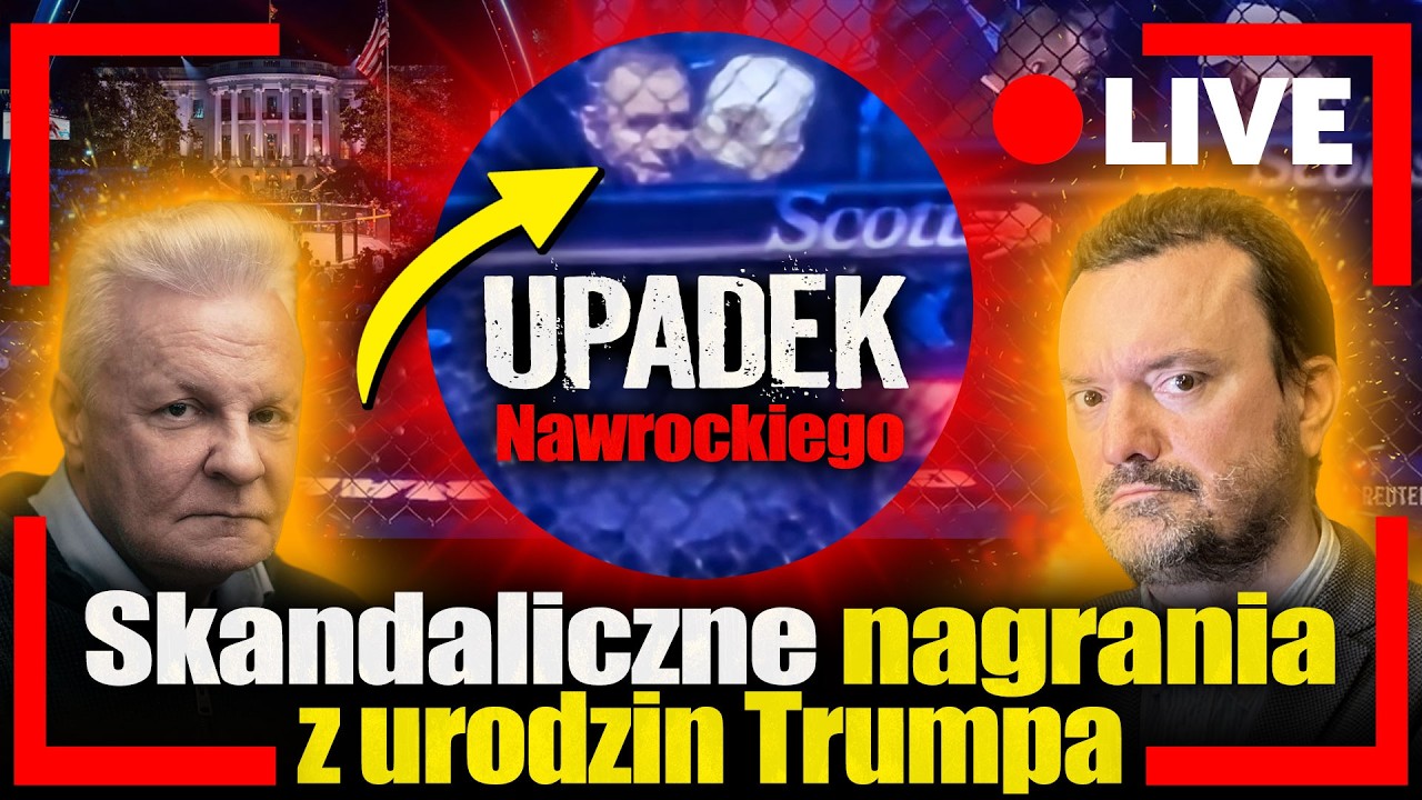 [LIVE] Upadek Nawrockiego. Skandaliczne nagranie z urodzin Trumpa. Jan Piński i Tomasz Szwejgiert