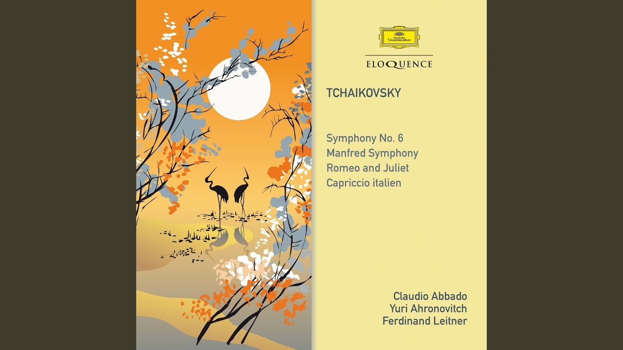 Tchaikovsky: Romeo and Juliet, Fantasy Overture, TH 42