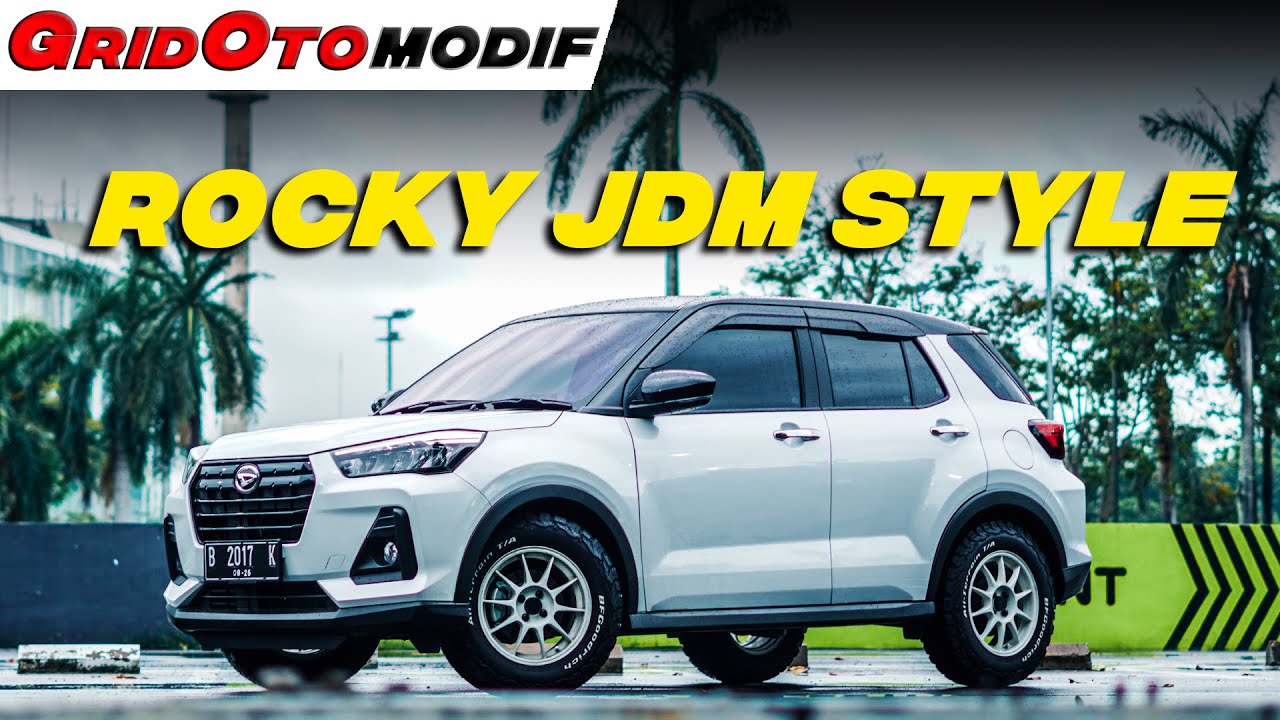 Yang Penting Yakin! Daihatsu Rocky Pilih Gaya JDM, Ganteng Diajak Nongkrong | Modifikasi Mobil