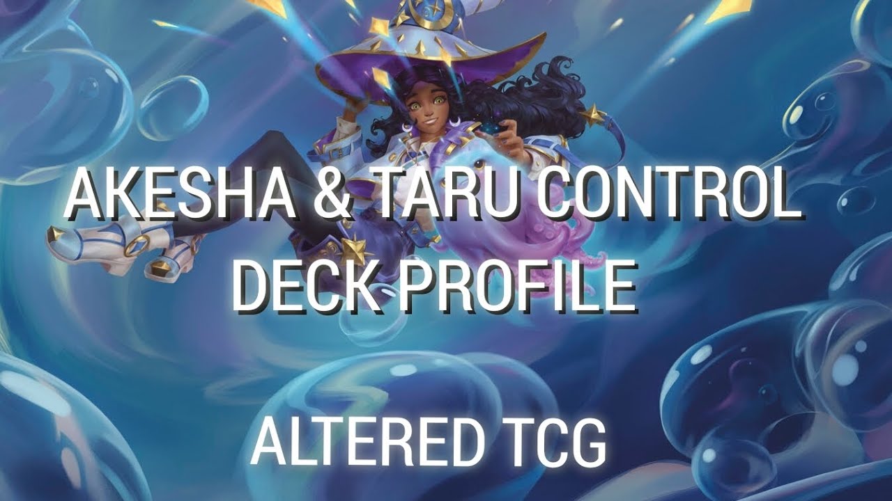 [Altered TCG] (French) AKESHA & TARU - DECK PROFILE (13/09)