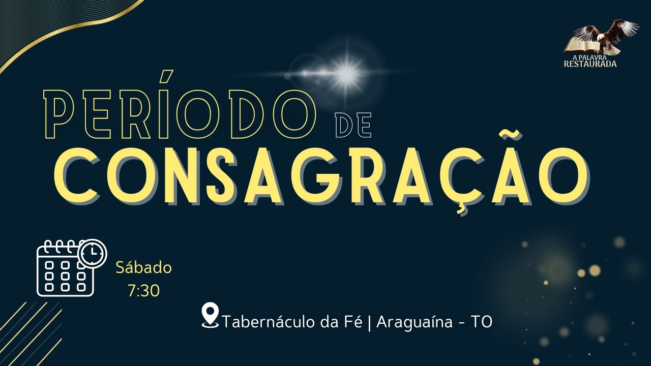 28.02.2026 | Sábado | Período de Consagração e Meditação