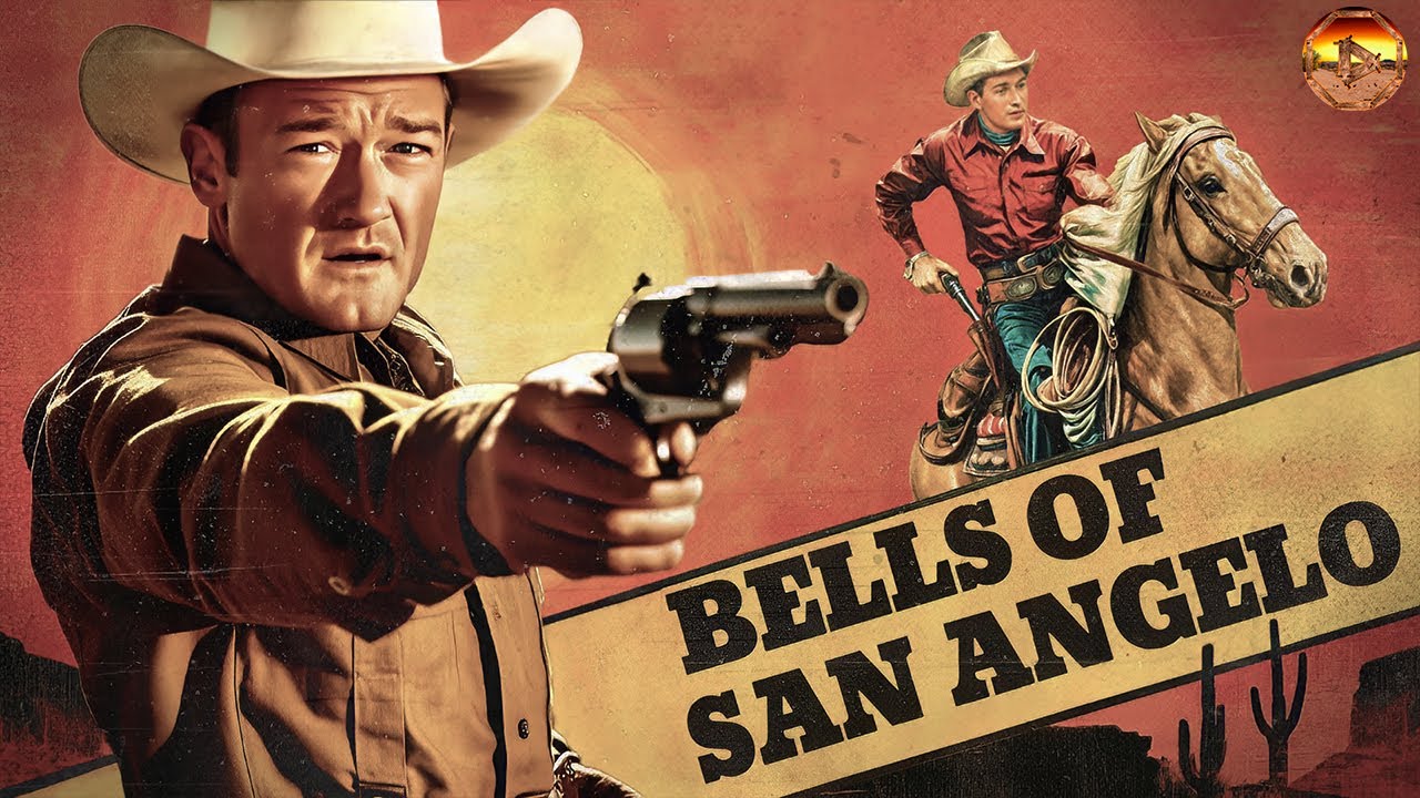 BELLS OF SAN ANGELO 🎬 Full Action Western Movie 🎬 English HD