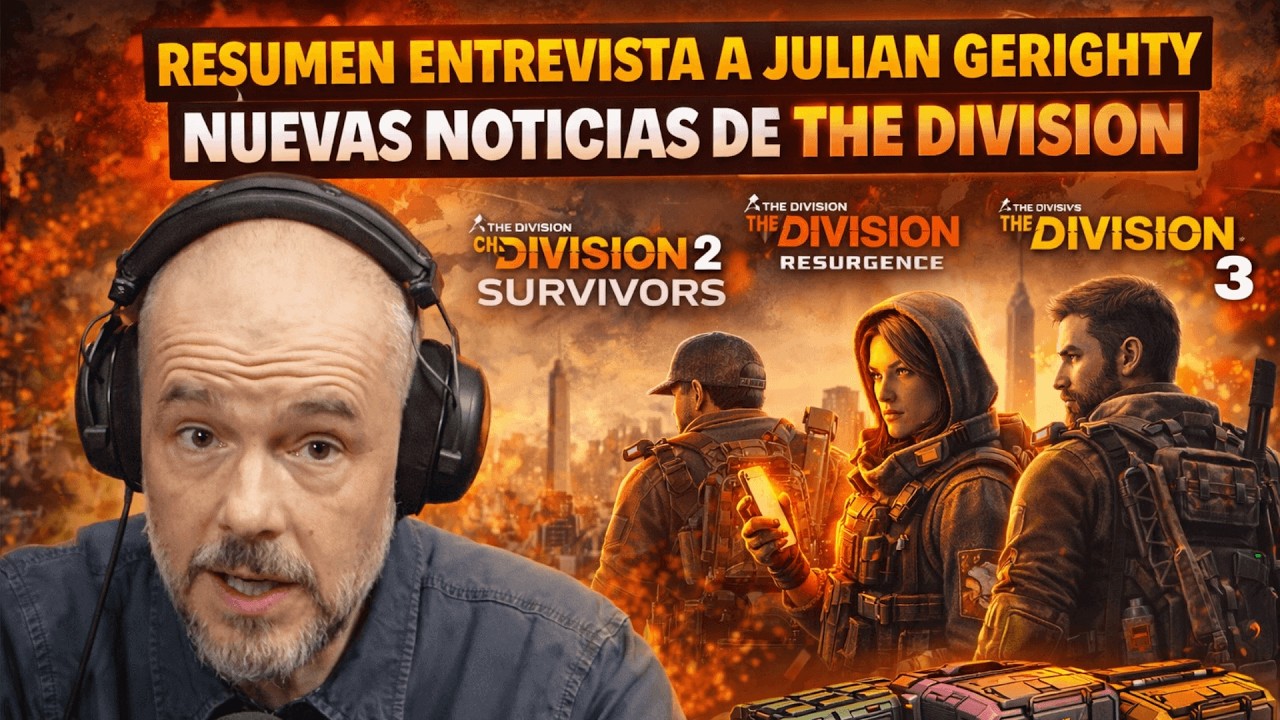 LO CONFIRMA EL PRODUCTOR: Esto es TODO lo que viene en The Division 3, Resurgence y Heartland