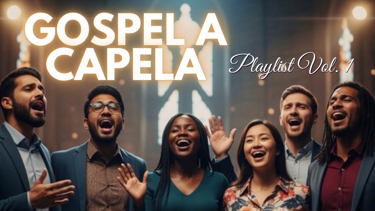 Louvor a capela | Música Gospel | Vozes que tocam a alma