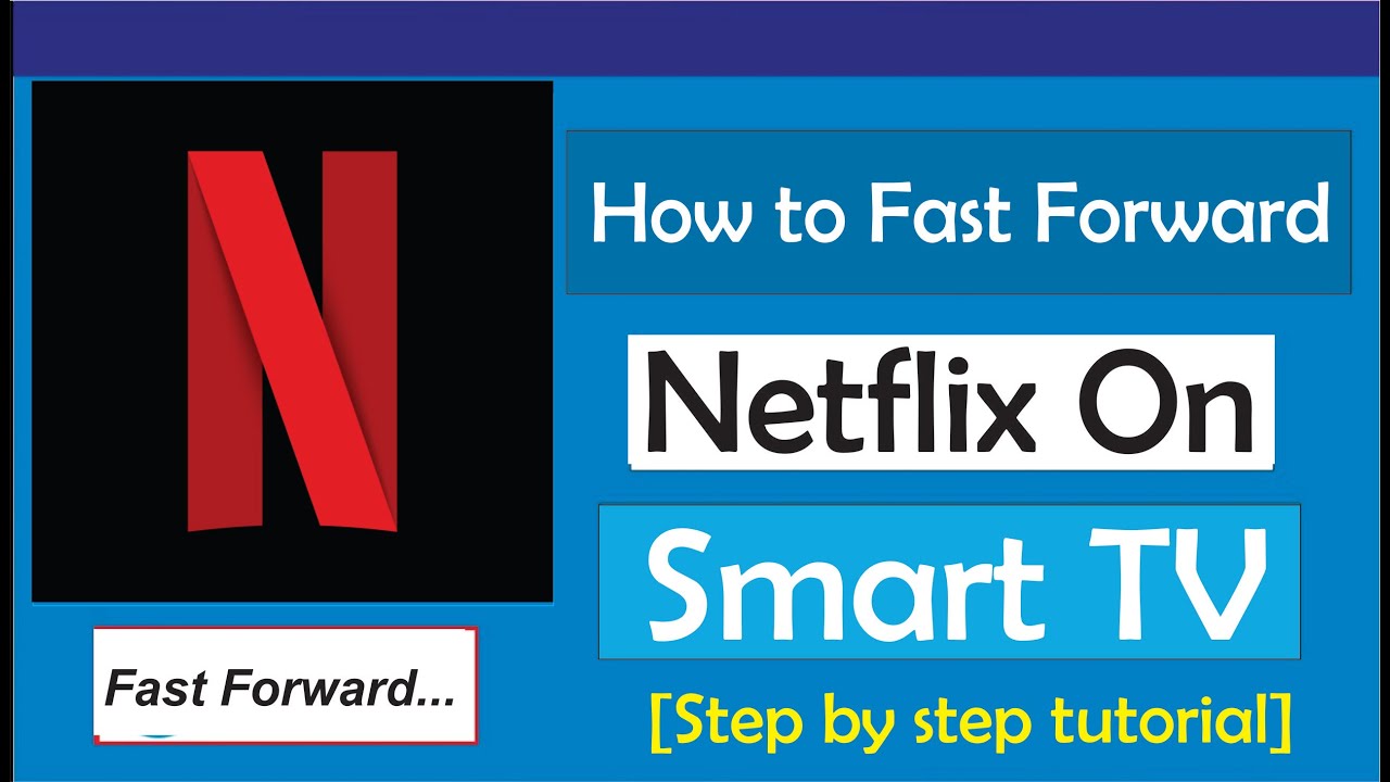 Как перемотать Netflix на Smart TV