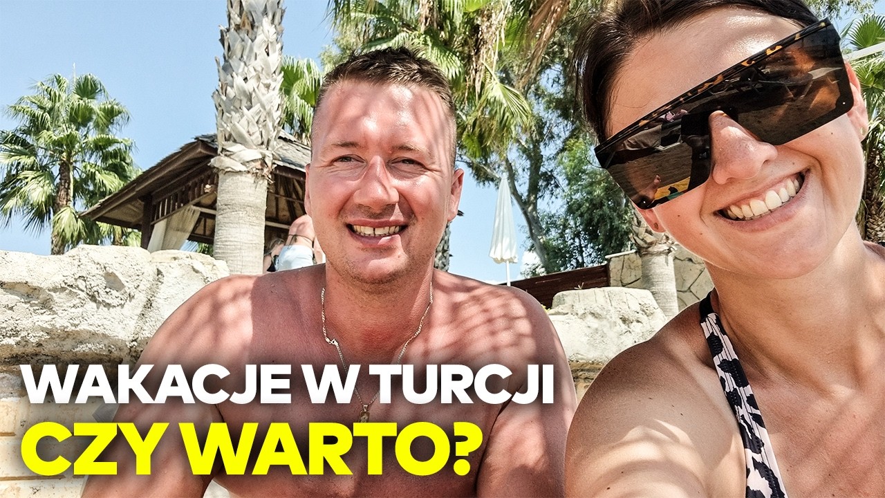 WAKACJE TURCJA 2024 CZY BYŁO WARTO?