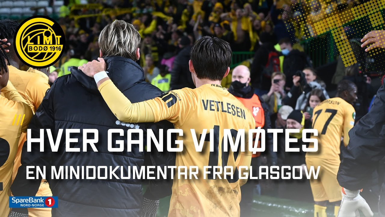 Glimt fra innsiden | Bli med tilbake til Glasgow og gjenopplev de elleville dagene | Europa 2021/22