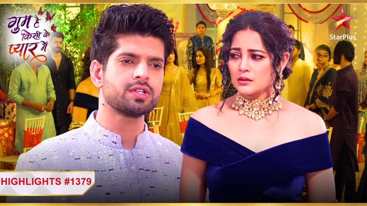Rajat ने बनाया Ashika का तमाशा!| Ep.1379 | Highlights | Ghum Hai Kisikey Pyaar Meiin | Mon-Sun | 8PM