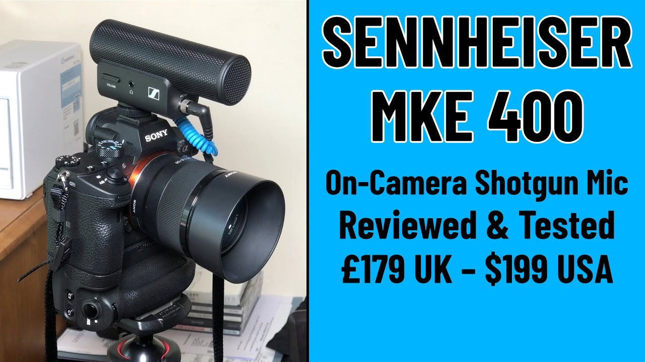 Sennheiser MKE 400 shotgun mic review