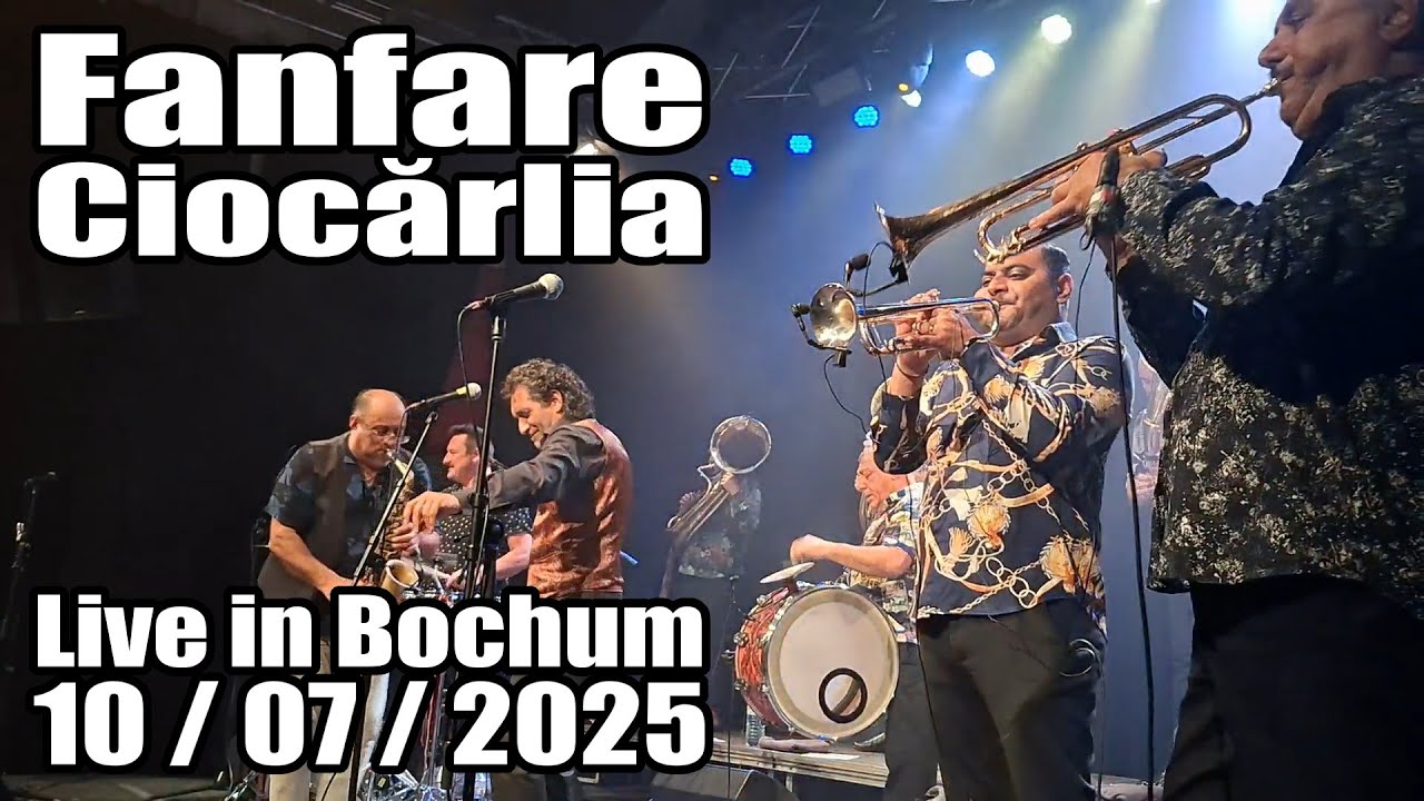 Fanfare Ciocarlia - Great full live performance at the Bahnhof Langendreer in Bochum (Germany) 2025
