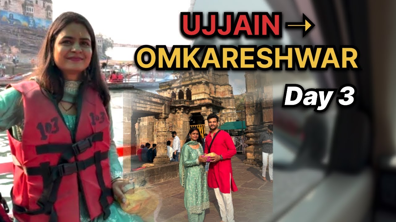 Ujjain se Omkareshwar Yatra 🙏 | Jyotirling Darshan + Indore Stay | Full Vlog